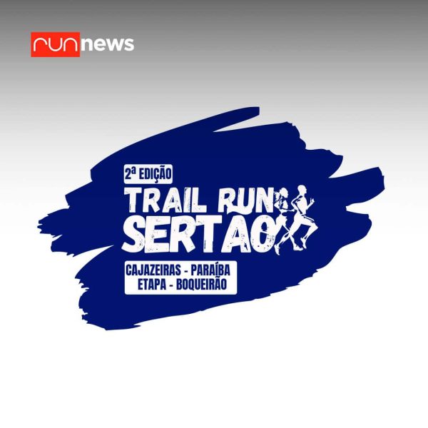 2ª edição do Trail Run Sertão – Etapa Boqueirão  – Cajazeiras na Paraíba